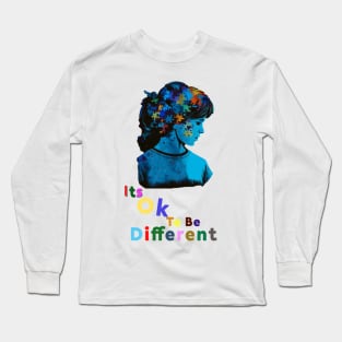 Autism, Its Ok To Be Different Long Sleeve T-Shirt